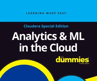 Analytics and ML in the Cloud for Dummies