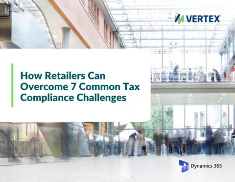 How Retails Can Overcome 7 Tax Compliance Challenges