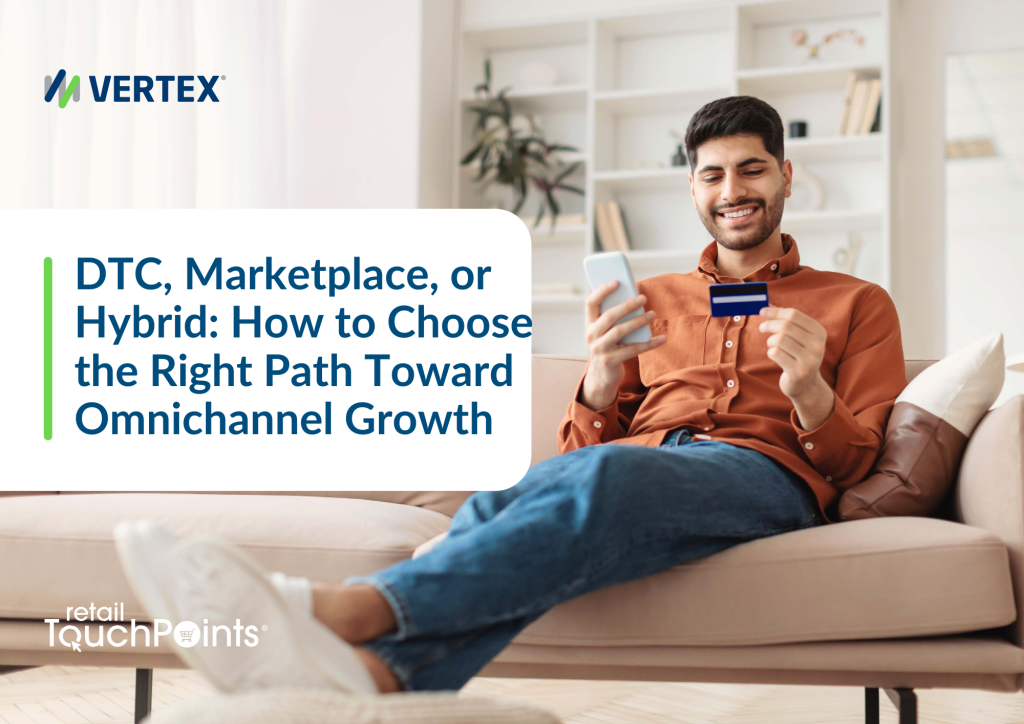 DTC, Marketplace, or Hybrid: How to Choose the Right Path Toward Omnichannel Growth