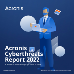 White Paper: Acronis Cyberthreats Report