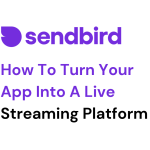 How to turn your app into a live streaming platform