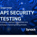 API Security Testing: A Smarter Approach for One of Today’s Fastest-Growing Threats