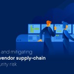 Assessing and migrating software vendor supply-chain cybersecurity risk