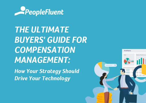 The Ultimate Buyers’ Guide for Compensation Management: How Your Strategy Should Drive Your Technology