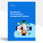 Workday for the Investment Management Industry