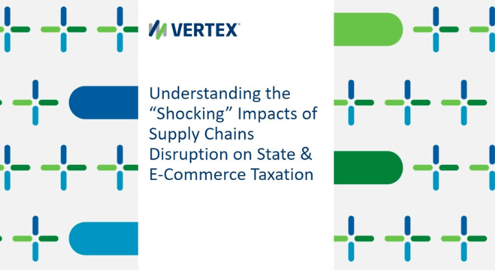 Impacts of Supply Chains on State and eCommerce Taxation