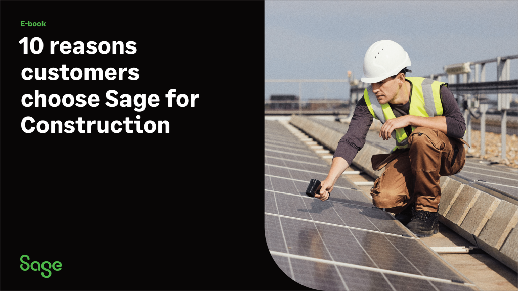 10 reasons customers choose Sage for Construction