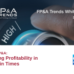 Modern FP&A: Managing Profitability in Uncertain Times