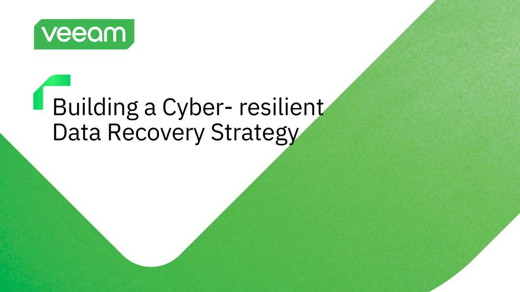 Building a Cyber-Resilient Data Recovery Strategy