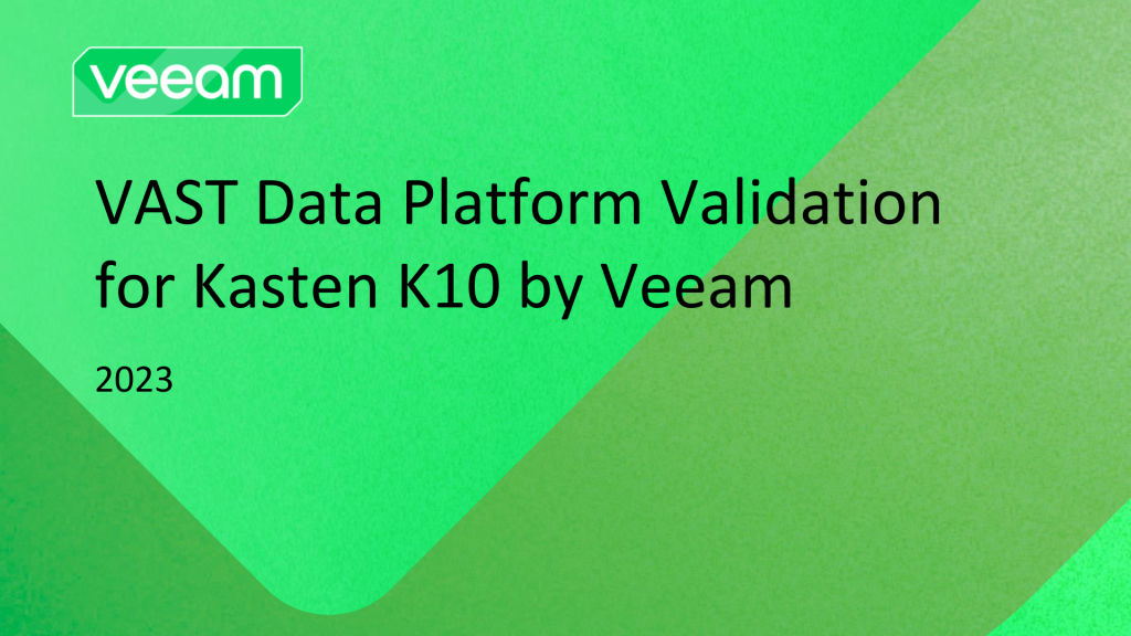 Vast Data Validation for Kasten K10