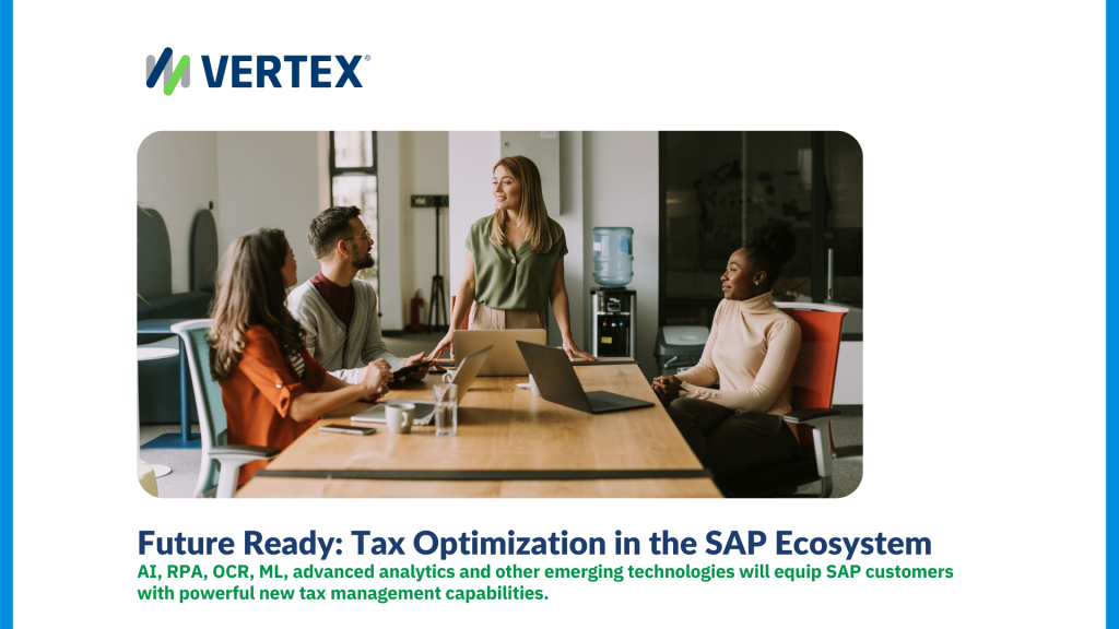 Future Ready: Tax Optimization in the SAP Ecosystem