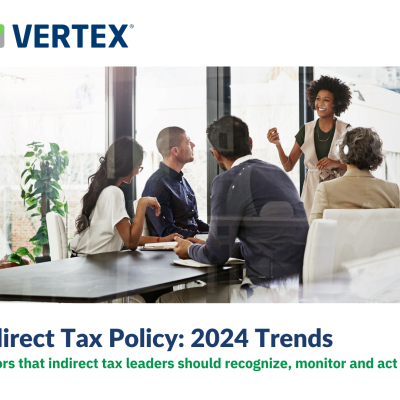 Indirect Tax Policy: 2024 Trends